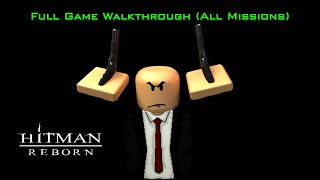 Roblox Hitman Reborn Walkthrough All Missions  Zombie2358 [upl. by Efioa639]