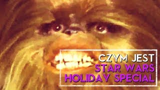 Czym jest Star Wars Holiday Special HOLOCRON  ODCINEK SPECJALNY [upl. by Yazbak784]