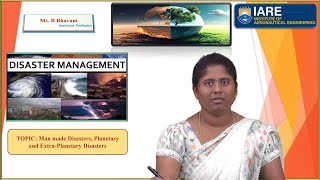 Man made Disasters Planetary and Extra Planetary Disasters by Ms B Bhavani [upl. by Allcot]