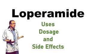 Loperamide Use Dosage and Side Effects  for diarrhea [upl. by Attej]