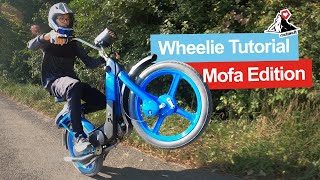 Mofa Wheelie Tutorial  So schafft es jeder Sogar Marvin [upl. by Kleiman768]