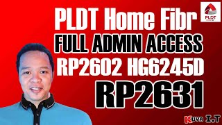 How to Access PLDT Fibr Full admin RP2631 amp HG6245D version RP2602 [upl. by Ameehs]