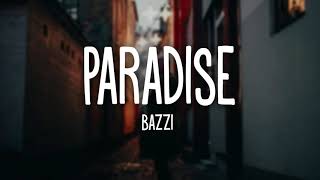 Paradise  Bazzi Clean Radio Edit [upl. by Nerraf]