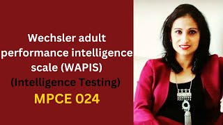 Wechsler adult performanceintelligence scale WAPIS  Intelligence Testing [upl. by Minnaminnie]