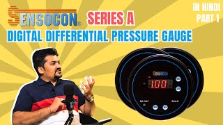 Sensocon Series A Digital Differential Pressure Gauge Ft Raj Kanabar l Radical TechArt [upl. by Rosabelle]