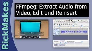 FFmpeg Extract Audio from Video Edit and Reinsert [upl. by Noseaj53]