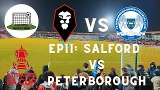 EIGHT GOAL FA CUP THRILLER S2 EP11 SALFORD CITY VS PETERBOROUGH UNITED [upl. by Gian546]