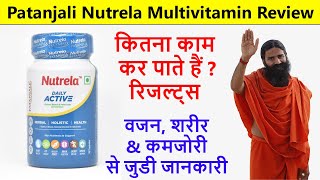 Patanjali Nutrela Daily Active Multivitamin Review  How to use Benefits amp Results [upl. by Nahsez]