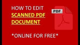 how to edit scanned pdf document easy and fastest way to edit scanned document online free [upl. by Einneb]