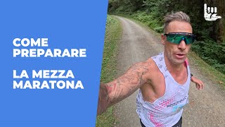 Come preparare la MEZZA MARATONA [upl. by Morissa]