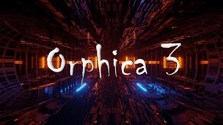 Orphica 3 by Dimaension X [upl. by Rosaline]