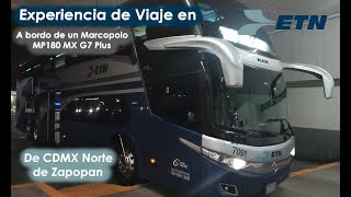 Los Marcopolo doble piso de ETN no fallan Experiencia de Viaje de CDMX Norte a Zapopan Jalisco [upl. by Siramad]