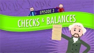 Separation of Powers and Checks and Balances Crash Course Government and Politics 3 [upl. by Eidnalem916]