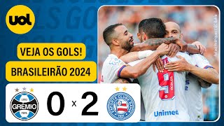 GRÊMIO 0 X 2 BAHIA  BRASILEIRÃO 2024 VEJA OS GOLS DE THACIANO [upl. by Karin444]