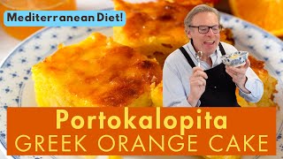 Portokalopita  Greek Orange Cake  Mediterranean Diet Recipes [upl. by Iosep]