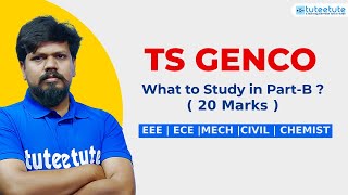 TS GENCO  What to Study in PartB   20 Marks   tuteetute tsgenco genco transco [upl. by Zoara]