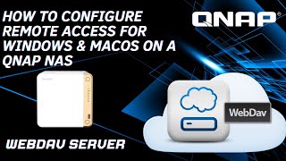 WebDAV Server How to configure remote access for Windows amp MacOS on a QNAP NAS  2024 [upl. by Vorfeld854]