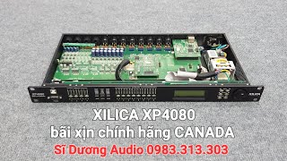 Setup Cross số XILICA XP4080 bãi xịn CANADA về TPHCM Sĩ Dương Audio 0983313303 [upl. by Batha]