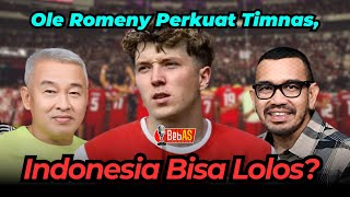 JIKA OLE ROMENY MASUK KANS TIMNAS INDONESIA DI PIALA DUNIA APAKAH SEMAKIN BESAR [upl. by Netsrejk]