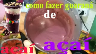 Como fazer um guaraná de açaí [upl. by Ceciley]