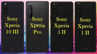 Sony Xperia 10 III vs Sony Xperia Pro vs Sony Xperia 5 II vs Sony Xperia 1 II  電話評論  SL Utube [upl. by Valsimot]