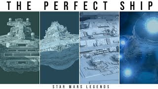 What is the PERFECT Star Wars CAPITAL SHIP  Star Wars Legends Lore [upl. by Ynnohj]