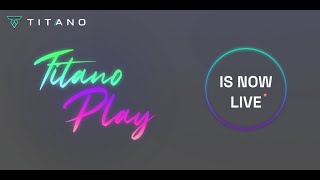 Titano Play LAUNCHED Everything you Need to Know [upl. by Sidoma]