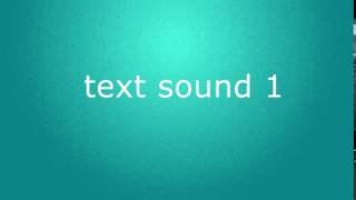 Top 3 text sound effects [upl. by Syd851]