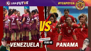 VENEZUELA VS PANAMA AMISTOSO FEMENINO EN VIVO [upl. by Os472]