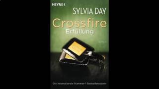 Erfüllung 1v2 Crossfire 3 Roman Hörbuch von Sylvia Day [upl. by Eisak]