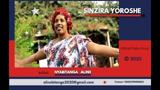 SINZIRA YOROSHE BY NYABITANGA ALINE [upl. by Beaston]