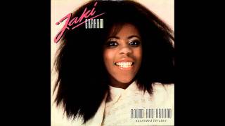 Jaki Graham  Round And Around Extended Version [upl. by Dalt982]