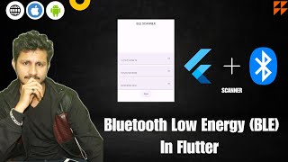 Bluetooth Low Energy BLE In Flutter  BLE SCANNER [upl. by Ahseekat]