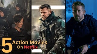 Top 5 Best Action Movies On Netflix  Best Action Movies To Watch In 2024  Top 5 Movies [upl. by Sturges]