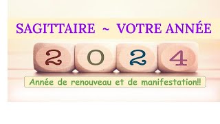 ♐ SAGITTAIRE  ANNÉE 2024  Élévation et grande transformation Changement de vie et dhabitudes [upl. by Kort]