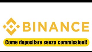 Come caricare Conto Binance con 0 commissioni e comprare Crypto [upl. by Southworth]