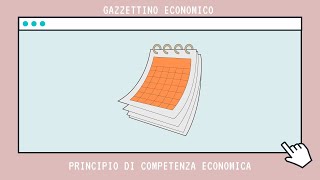 Principio di competenza economica Economia Aziendale [upl. by Anselme783]