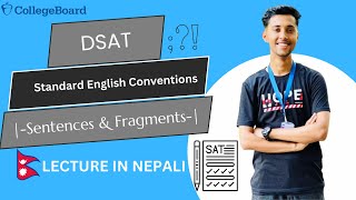 SENTENCES AND FRAGMENTS SAT ENGLISH COMPLETE LESSON IN NEPALI  STANDARD ENGLISH CONVENTIONS [upl. by Abbotson]