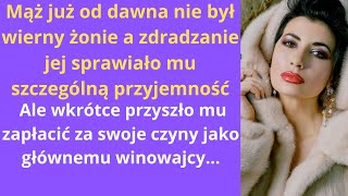 Mąż już od dawna nie był wierny żonie a zdradzanie jej sprawiało mu szczególną przyjemność [upl. by Qerat]