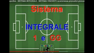 scommesse sportive  SISTEMA INTEGRALE  METODO VINCENTE scommessa pronostici pronostico [upl. by Kappenne]