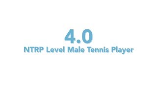 USTA National Tennis Rating Program 40 NTRP level  Male tennis player [upl. by Yliah]