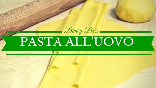 Pasta alluovo  Bimby TM6  TM5 TM31  Thermomix [upl. by Nevuer582]