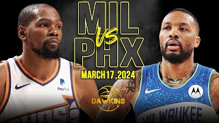 Milwaukee Bucks vs Phoenix Suns Full Game Highlights  March 17 2024  FreeDawkins [upl. by Vivica]