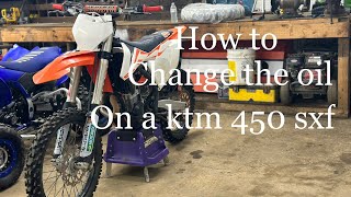 How to change the oil on ktm 450sxf most models [upl. by Evyn]