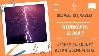 Geografia klasa 7 Klimat i warunki klimatyczne Polski Uczymy się razem [upl. by Dib823]