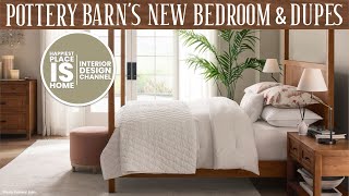 Pottery Barn’s NEW bedroom amp DUPES for it [upl. by Delanie]