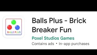 Balls Plus  Brick Breaker Fun by Poxel Studios [upl. by Edrahs]