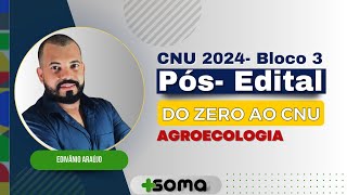 PÓSEDITAL CNU 2024 Agroecologia  Com Edivânio Araújo [upl. by Kamin]