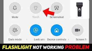 Mobile Flashlight Not Working Problem Fix✅  Torch Disable Problem Solution 2024 [upl. by Stephine]