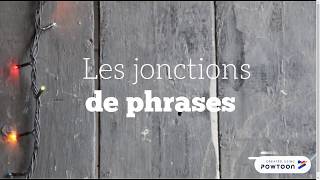 Les jonctions de phrases [upl. by Urson987]